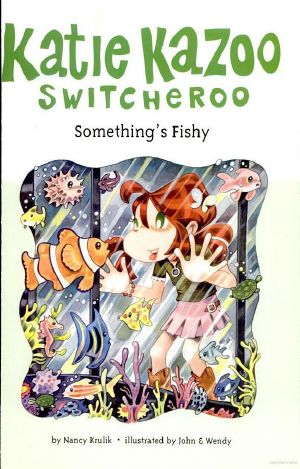 [Katie Kazoo, Switcheroo 26] • Katie Kazoo Switcheroo 26 · Something's Fishy